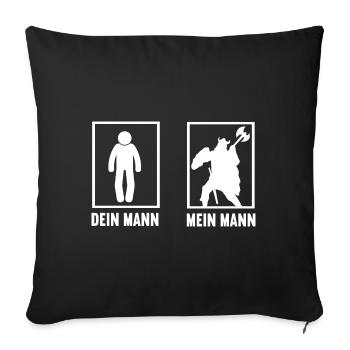 Dein Mann Mein Mann Wikinger Krieger Nordmann Axt - Sofakissenbezug 45 x 45 cm - Schwarz - Vorne