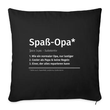 Spaß Opa - alles erlaubt - keine Regeln - Sofakissenbezug 45 x 45 cm - Schwarz - Vorne