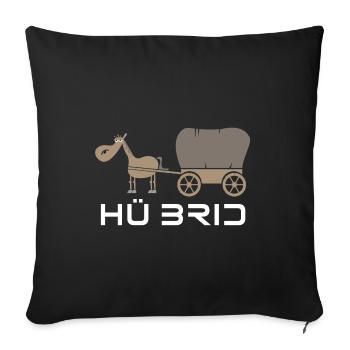 Hü Brid | lustige Bilder, Hybrid, Elektroauto, Fun - Sofakissenbezug 45 x 45 cm - Schwarz - Vorne