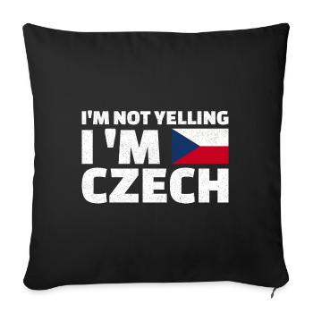 I'm not yelling I'm Czech Tscheche - Sofa pillowcase 17,3'' x 17,3'' (45 x 45 cm) - black - Front