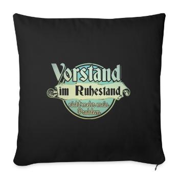Vorstand Ruhestand - Sofakissenbezug 45 x 45 cm - Schwarz - Vorne