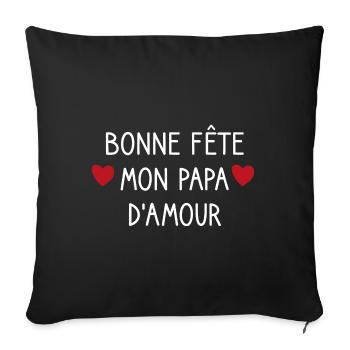 Bonne fête mon papa d'amour - Housse de coussin décorative 45 x 45 cm - noir - Devant
