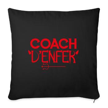 Coach Enfer Coaching Entraîneur cadeau coach ! - Housse de coussin décorative 45 x 45 cm - noir - Devant