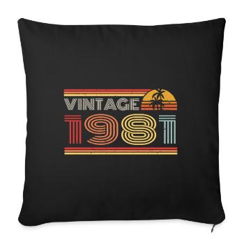 1981 Limited Edition Birthday Outfit 1981 vintag - Sofa pillowcase 17,3'' x 17,3'' (45 x 45 cm) - black - Front