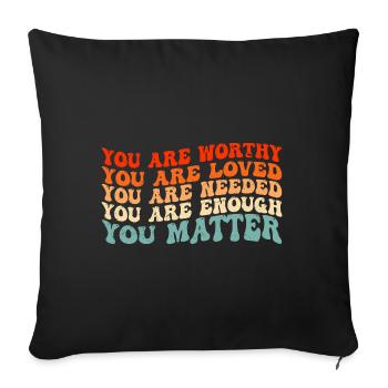 Vous êtes digne aimé assez nécessaire - Housse de coussin décorative 45 x 45 cm - noir - Devant