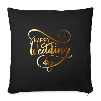 Wedding gifts | Wedding saying JGA | Shirt - Sofa pillowcase 17,3'' x 17,3'' (45 x 45 cm) - black - Front