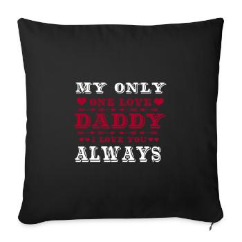 Father's Day Gift Father's Day Saying Father's Day t shirt - Sofa pillowcase 17,3'' x 17,3'' (45 x 45 cm) - black - Front