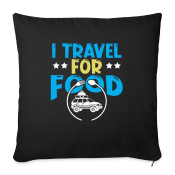 I travel for food - Sofa pillowcase 17,3'' x 17,3'' (45 x 45 cm) - black - Front