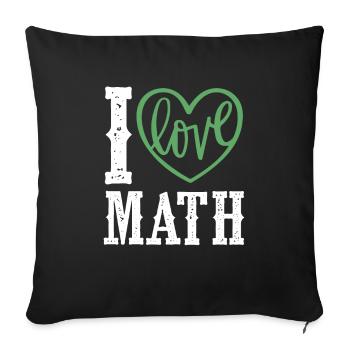 I love mathematics - Sofa pillowcase 17,3'' x 17,3'' (45 x 45 cm) - black - Front