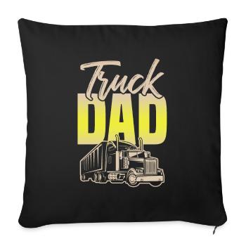 Truck dad papa - Sofa pillowcase 17,3'' x 17,3'' (45 x 45 cm) - black - Front