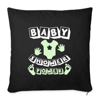 baby shower power - Sofa pillowcase 17,3'' x 17,3'' (45 x 45 cm) - black - Front
