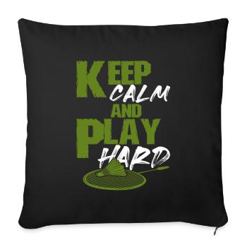 keep calm spiel badminton - Sofakissenbezug 45 x 45 cm - Schwarz - Vorne