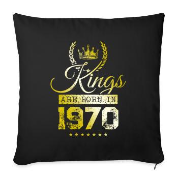 kings are born 1970 - Sofa pillowcase 17,3'' x 17,3'' (45 x 45 cm) - black - Front