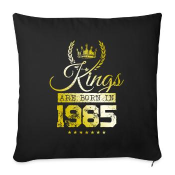 kings are born 1985 - Sofa pillowcase 17,3'' x 17,3'' (45 x 45 cm) - black - Front