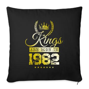 kings are born 1982 - Sofa pillowcase 17,3'' x 17,3'' (45 x 45 cm) - black - Front