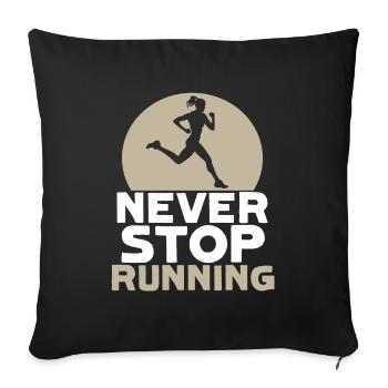 ne jamais arrêter de courir - Housse de coussin décorative 45 x 45 cm - noir - Devant