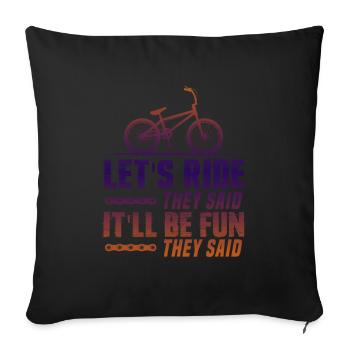 lets ride bike - Sofa pillowcase 17,3'' x 17,3'' (45 x 45 cm) - black - Front