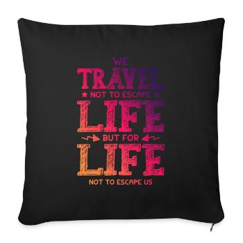 travel life travel - Sofa pillowcase 17,3'' x 17,3'' (45 x 45 cm) - black - Front