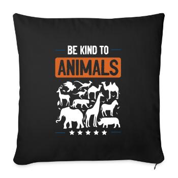 Be nice to animals Animal welfare - Sofa pillowcase 17,3'' x 17,3'' (45 x 45 cm) - black - Front