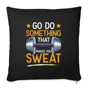Fitness sweat saying - Sofa pillowcase 17,3'' x 17,3'' (45 x 45 cm) - black - Front