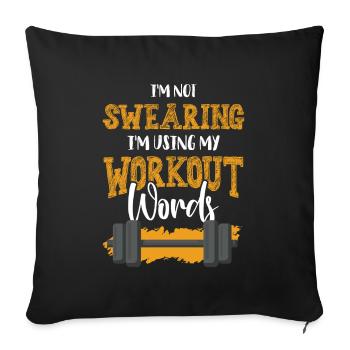 Fitness Sport Quote - Sofa pillowcase 17,3'' x 17,3'' (45 x 45 cm) - black - Front