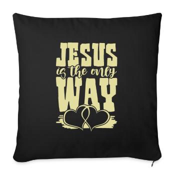 Jesus is the Way - Sofa pillowcase 17,3'' x 17,3'' (45 x 45 cm) - black - Front