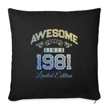 Awesome Since (1981) - Sofa pillowcase 17,3'' x 17,3'' (45 x 45 cm) - black - Front