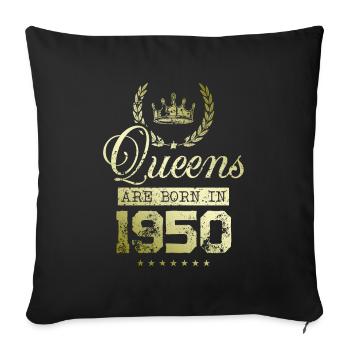 Queens born in 1950 - Sofa pillowcase 17,3'' x 17,3'' (45 x 45 cm) - black - Front