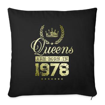 Queens born in 1978 - Sofa pillowcase 17,3'' x 17,3'' (45 x 45 cm) - black - Front