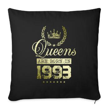 Queens born in 1993 - Sofa pillowcase 17,3'' x 17,3'' (45 x 45 cm) - black - Front