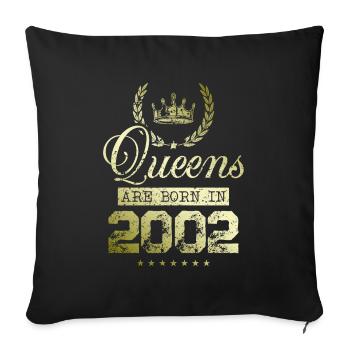 Queens born in 2002 - Sofakissenbezug 45 x 45 cm - Schwarz - Vorne