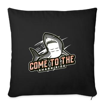 come to the shark side - Sofa pillowcase 17,3'' x 17,3'' (45 x 45 cm) - black - Front