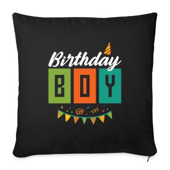 Birthday Boy - Sofa pillowcase 17,3'' x 17,3'' (45 x 45 cm) - black - Front