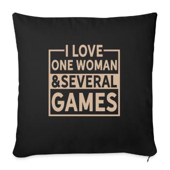 I love One Woman and Several Games Relationship Gamer - Sofa pillowcase 17,3'' x 17,3'' (45 x 45 cm) - black - Front