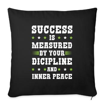 Success Discipline - Sofa pillowcase 17,3'' x 17,3'' (45 x 45 cm) - black - Front