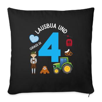 Lausbua und 4 - Sofakissenbezug 45 x 45 cm - Schwarz - Vorne