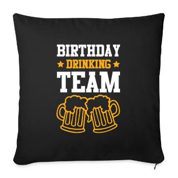 Équipe de consommation d’anniversaire - Housse de coussin décorative 45 x 45 cm - noir - Devant