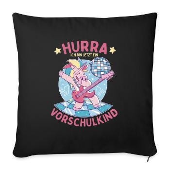 Hurra ich bin jetzt ein Vorschulkind - Sofakissenbezug 45 x 45 cm - Schwarz - Vorne