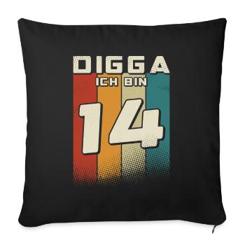 Digga ich bin 14 Jahre Junge 14. Geburtstag Retro - Sofakissenbezug 45 x 45 cm - Schwarz - Vorne