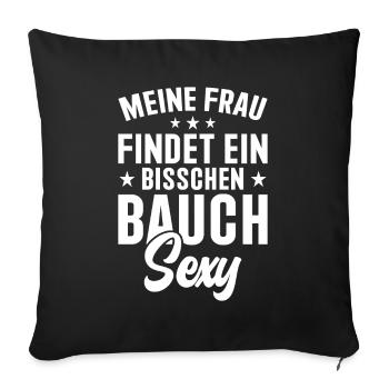 Sexy Bäuchlein Sexy Bierbauch Hochzeitstag Ehemann - Sofakissenbezug 45 x 45 cm - Schwarz - Vorne