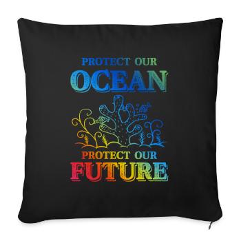 save the ocean - Sofa pillowcase 17,3'' x 17,3'' (45 x 45 cm) - black - Front