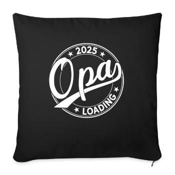 Opa 2025 Schwangerschaft 2025 Opa 2025 Loading - Sofakissenbezug 45 x 45 cm - Schwarz - Vorne