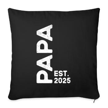 Papa Est. 2025 werdender Vater 2025 Bald Papa 2025 - Sofakissenbezug 45 x 45 cm - Schwarz - Vorne