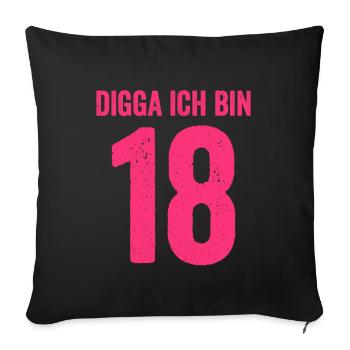 Digga Je suis 18 ans fille 18e anniversaire Dame - Housse de coussin décorative 45 x 45 cm - noir - Devant