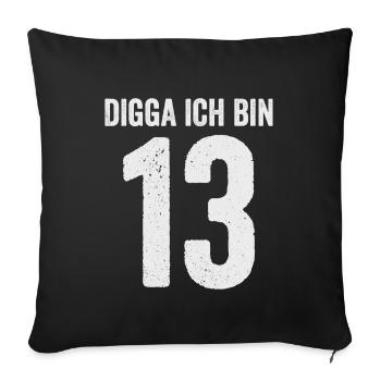 Digga I'm 13 Girl Boy 13th Birthday - Sofa pillowcase 17,3'' x 17,3'' (45 x 45 cm) - black - Front
