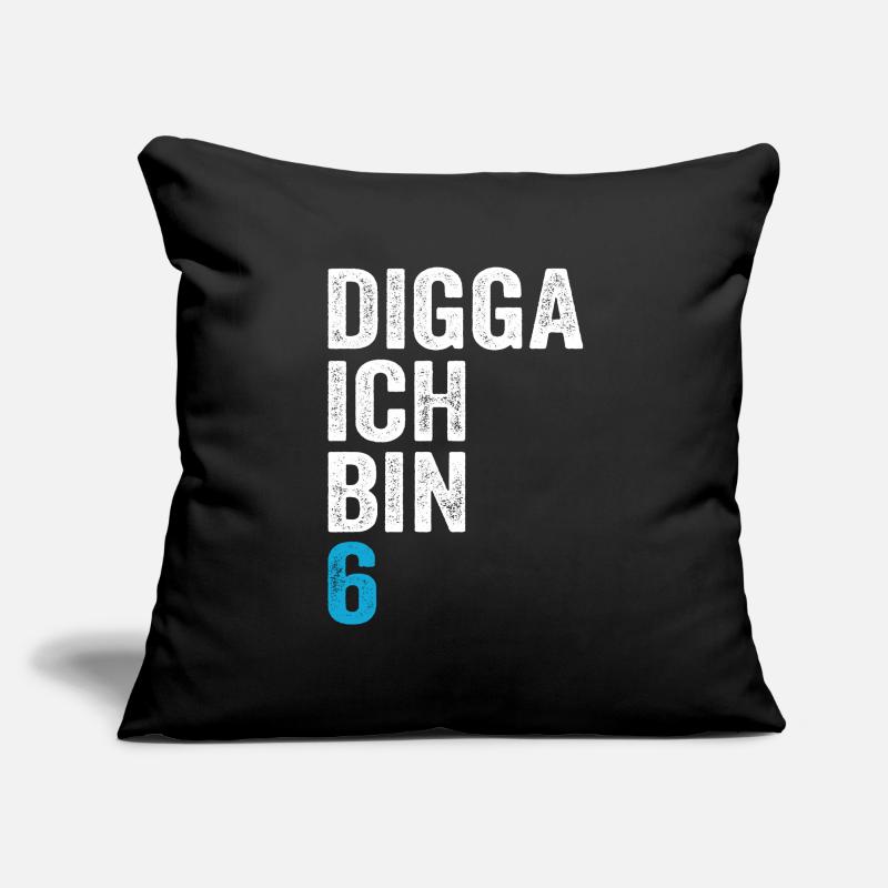 Digga ich bin 6. Geburtstag Junge 6. Geburtstag Sofakissenbezug 45 x 45 cm