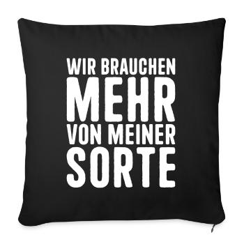 We need more of my kind of funny stuff - Sofa pillowcase 17,3'' x 17,3'' (45 x 45 cm) - black - Front