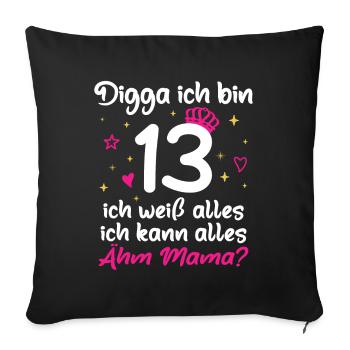 Digga I'm 13 I Can Do Everything 13th Birthday - Sofa pillowcase 17,3'' x 17,3'' (45 x 45 cm) - black - Front