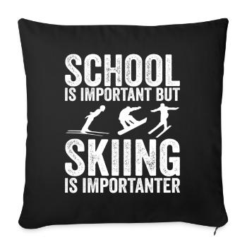 School is important but skiing is importanter - Sofa pillowcase 17,3'' x 17,3'' (45 x 45 cm) - black - Front
