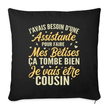 I'm going to be a cousin, Future cousin gift - Sofa pillowcase 17,3'' x 17,3'' (45 x 45 cm) - black - Front